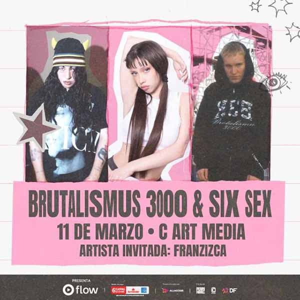 Flyer de Brutalismus 3000, Six Sex