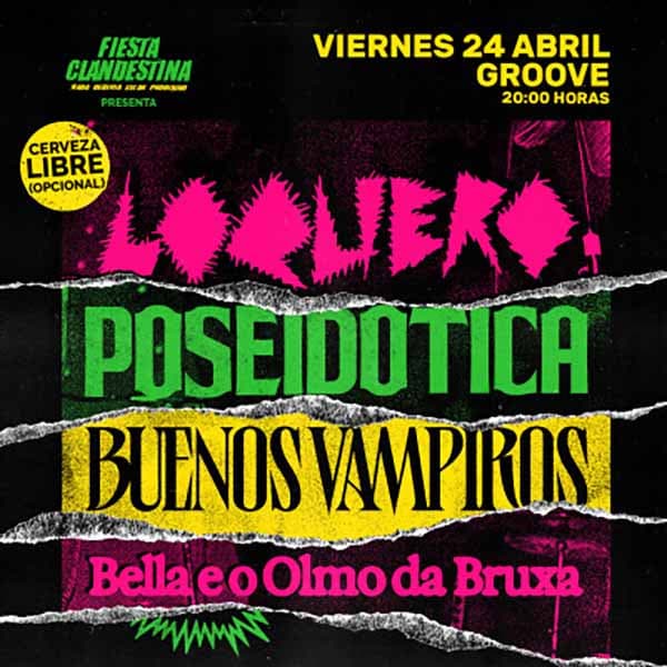 Flyer de Loquero, Poseidótica, Buenos Vampiros, Bella e o Olmo da Bruxa