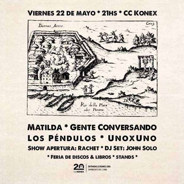 Flyer de Matilda, Gente Conversando, Los Péndulos, UnoxUno