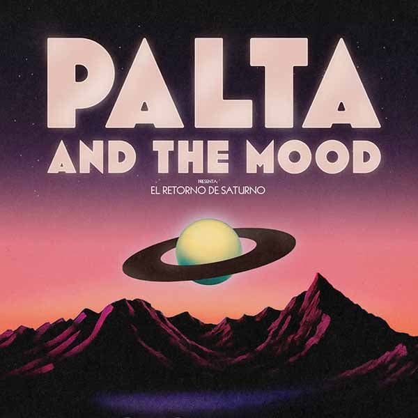 Flyer de Palta & the Mood