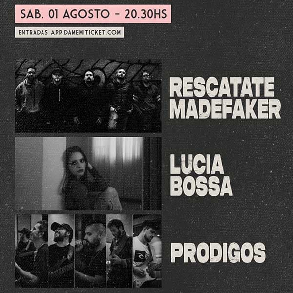 Flyer de Rescatate Madefaker, Lucía Bossa, Pródigos