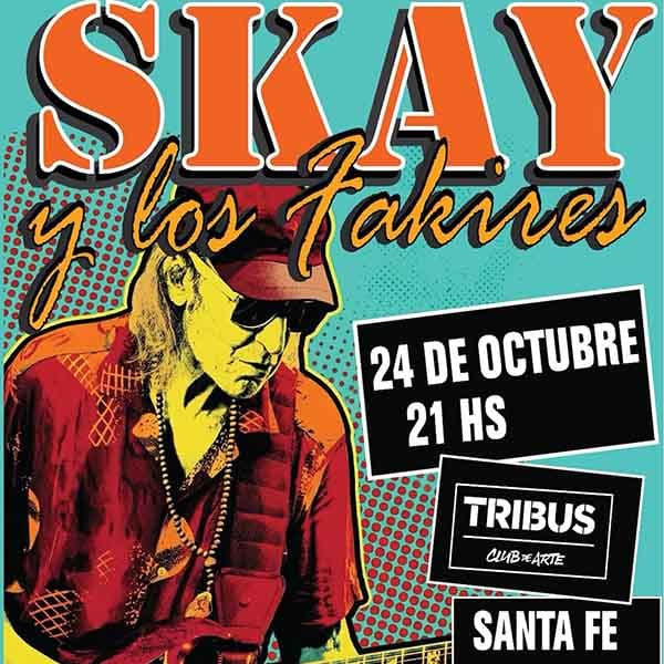 Flyer de Skay y Los Fakires