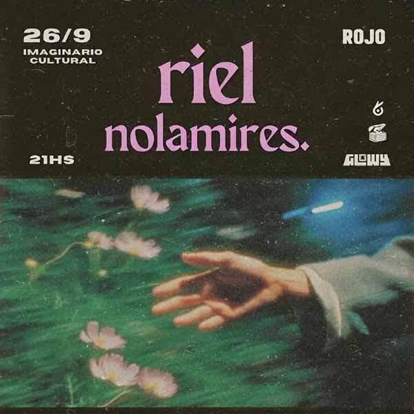 Flyer de Riel, nolamires.